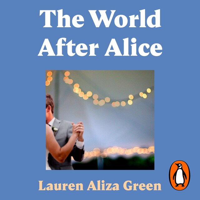 Book cover for The World After Alice