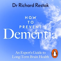 How to Prevent Dementia