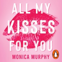 All My Kisses for You