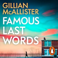 Famous Last Words