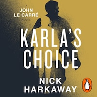 Karla's Choice