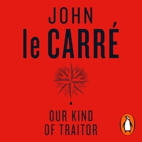 Our Kind of Traitor