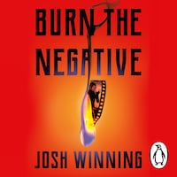 Burn The Negative