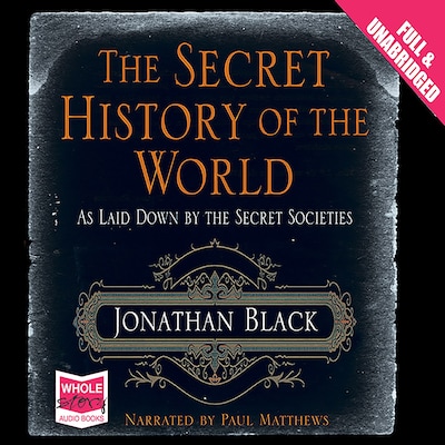 The Secret History of the World