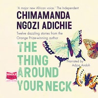 The Thing Around Your Neck