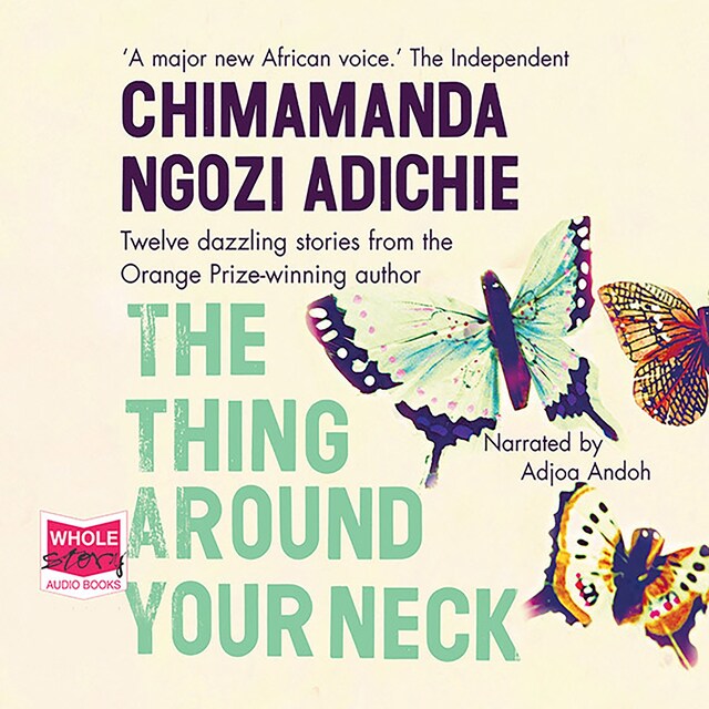 Book cover for The Thing Around Your Neck