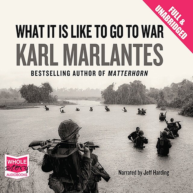 Couverture de livre pour What It Is Like To Go To War