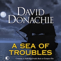 A Sea of Troubles