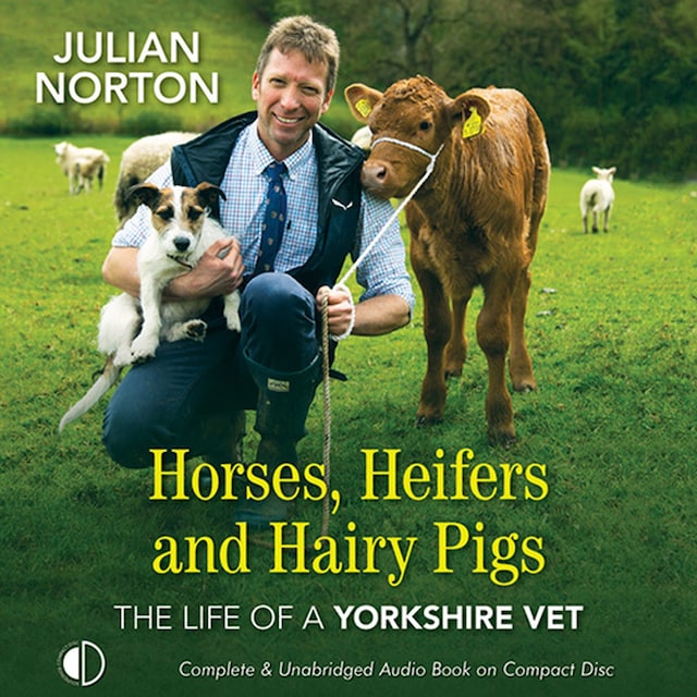 Horses, Heifers and Hairy Pigs