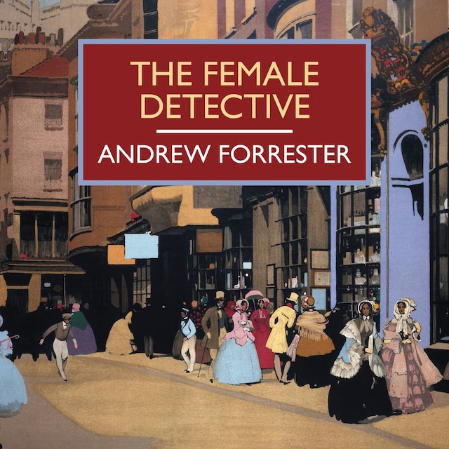 Book cover for The Female Detective