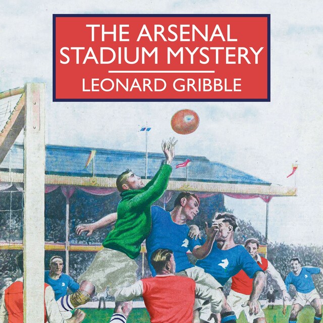Book cover for The Arsenal Stadium Mystery