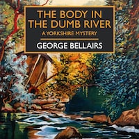 The Body in the Dumb River