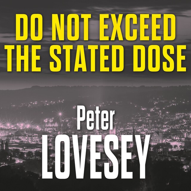 Copertina del libro per Do Not Exceed the Stated Dose