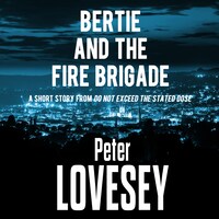 Bertie and the Fire Brigade
