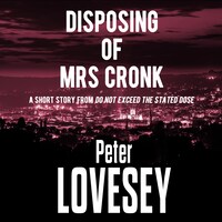 Disposing of Mrs Cronk