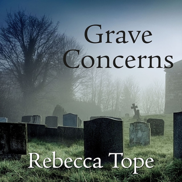 Okładka książki dla Grave Concerns