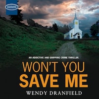 Won't You Save Me