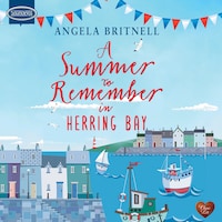 A Summer to Remember in Herring Bay