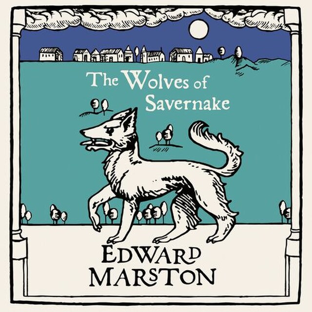Book cover for The Wolves of Savernake