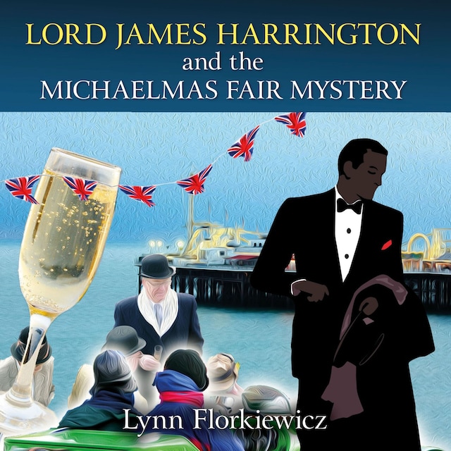 Copertina del libro per Lord James Harrington and the Michaelmas Fair Mystery