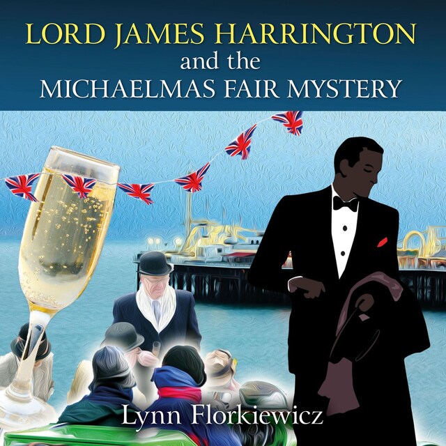 Book cover for Lord James Harrington and the Michaelmas Fair Mystery