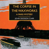 The Corpse in the Waxworks