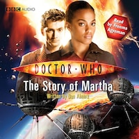 Doctor Who: The Story Of Martha