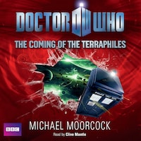 Doctor Who: The Coming Of The Terraphiles
