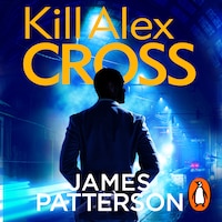 Kill Alex Cross