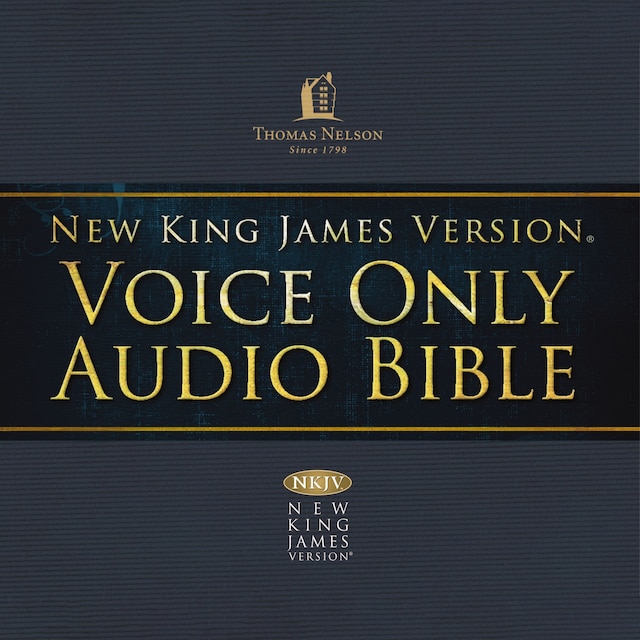 Voice Only Audio Bible - New King James Version, NKJV (Narrated by Bob Souer): Complete Bible