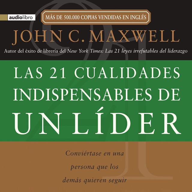 Book cover for Las 21 cualidades indispensables de un líder