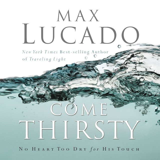 Book cover for Come Thirsty