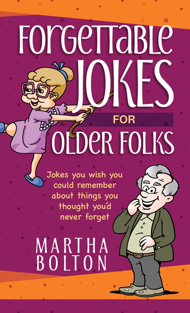 Book cover for Forgettable Jokes for Older Folks