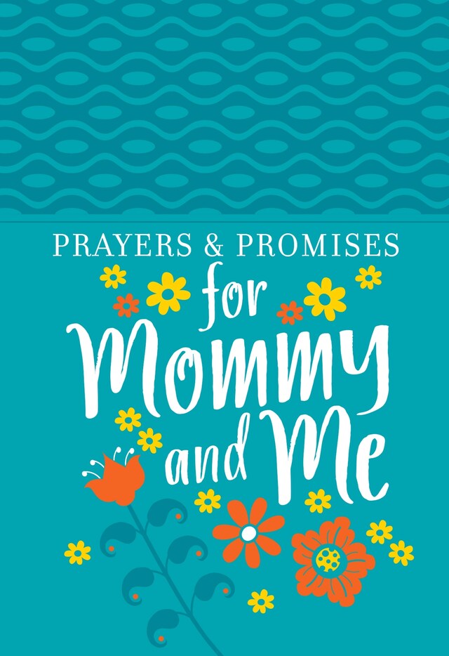 Book cover for Prayers & Promises for Mommy and Me