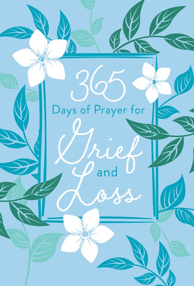 Kirjankansi teokselle 365 Days of Prayer for Grief and Loss