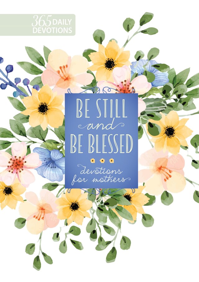 Portada de libro para Be Still and Be Blessed