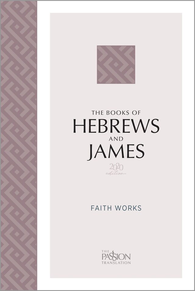 Bogomslag for The Books of Hebrews and James (2020 Edition)