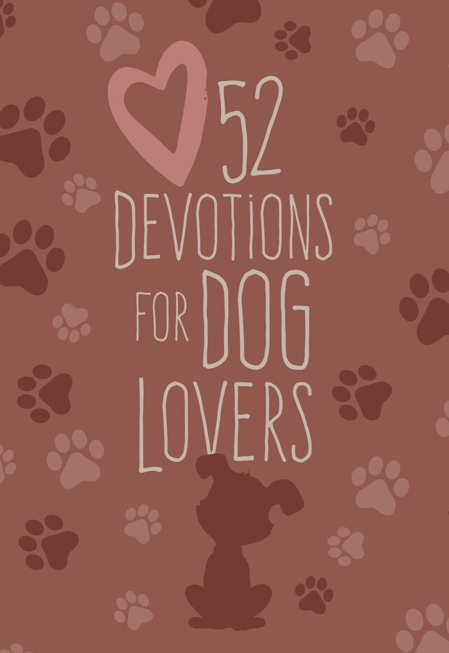 Kirjankansi teokselle 52 Devotions for Dog Lovers