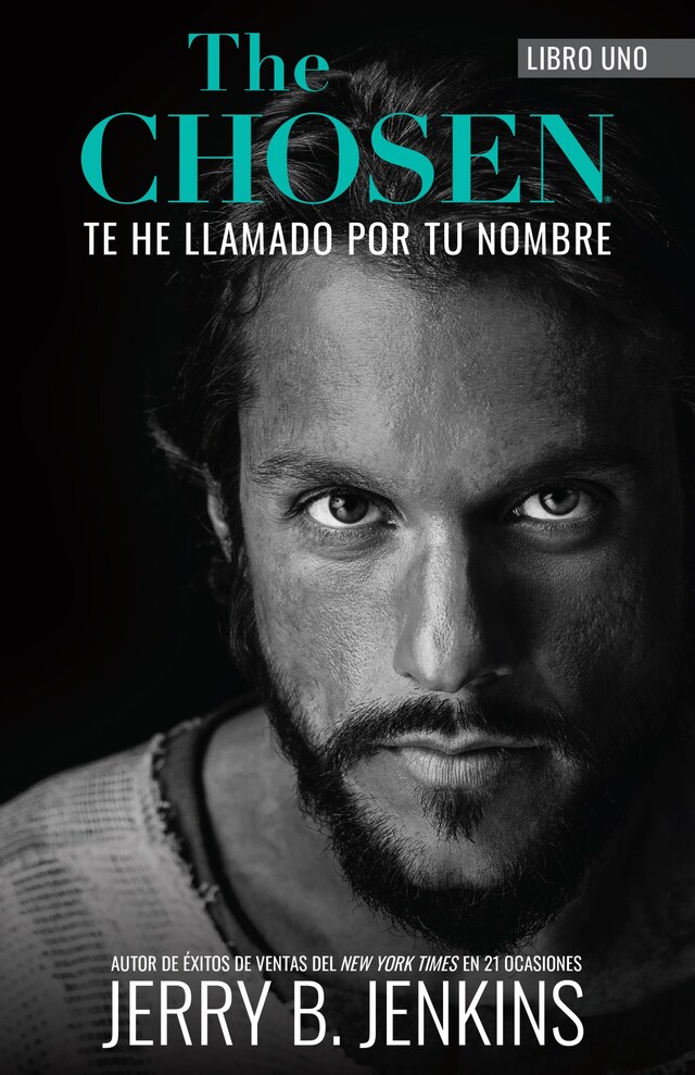 Book cover for The Chosen – Te he llamado por tu nombre (revisada y ampliada)