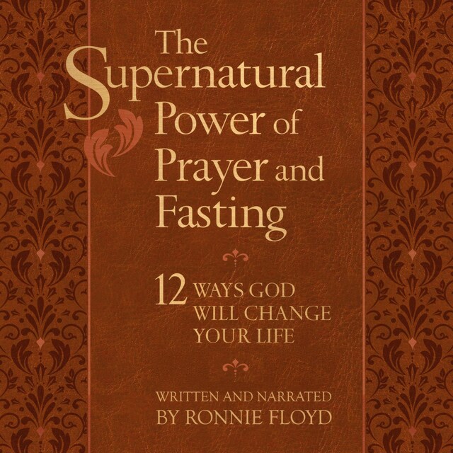 Book cover for The Supernatural Power of Prayer and Fasting