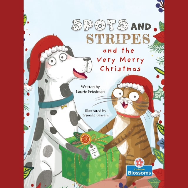 Kirjankansi teokselle Spots and Stripes and the Very Merry Christmas (Unabridged)