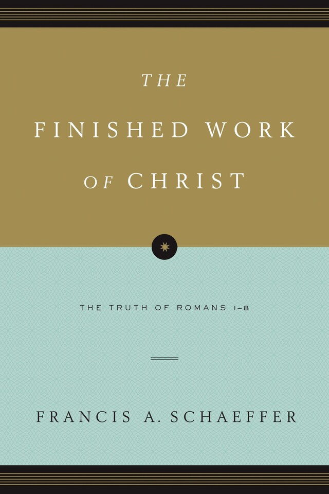 Book cover for The Finished Work of Christ (Paperback Edition)