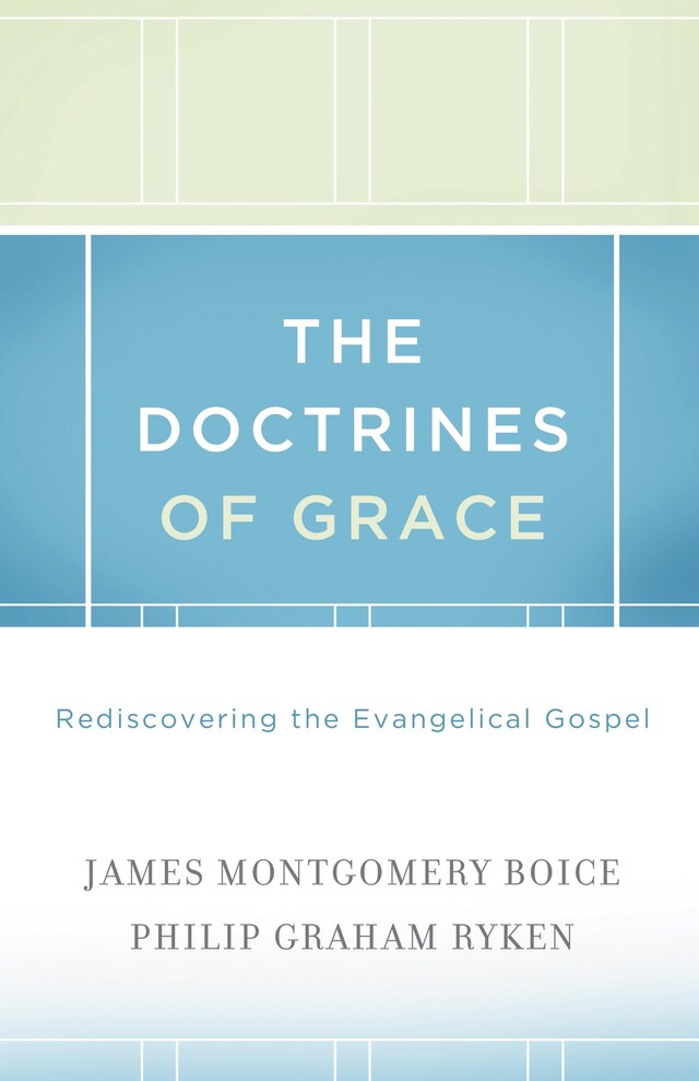Book cover for The Doctrines of Grace