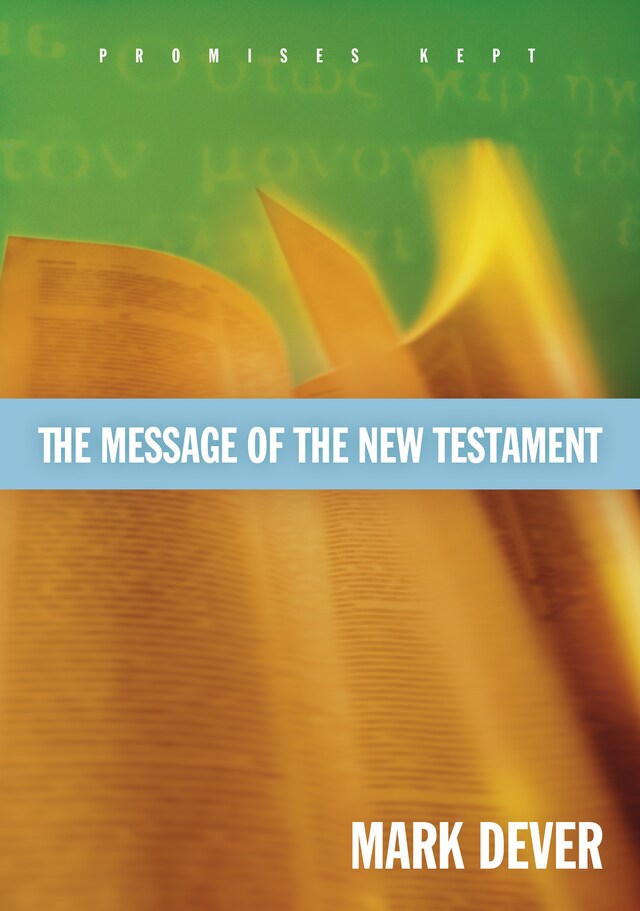 Okładka książki dla The Message of the New Testament (Foreword by John MacArthur)