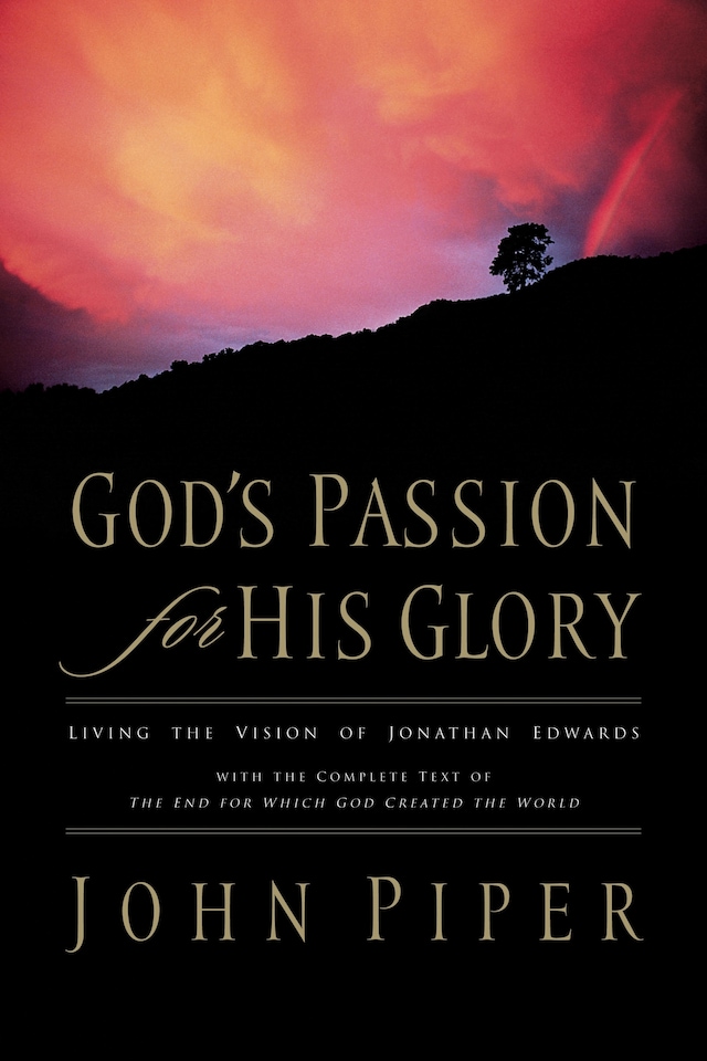 Book cover for God's Passion for His Glory