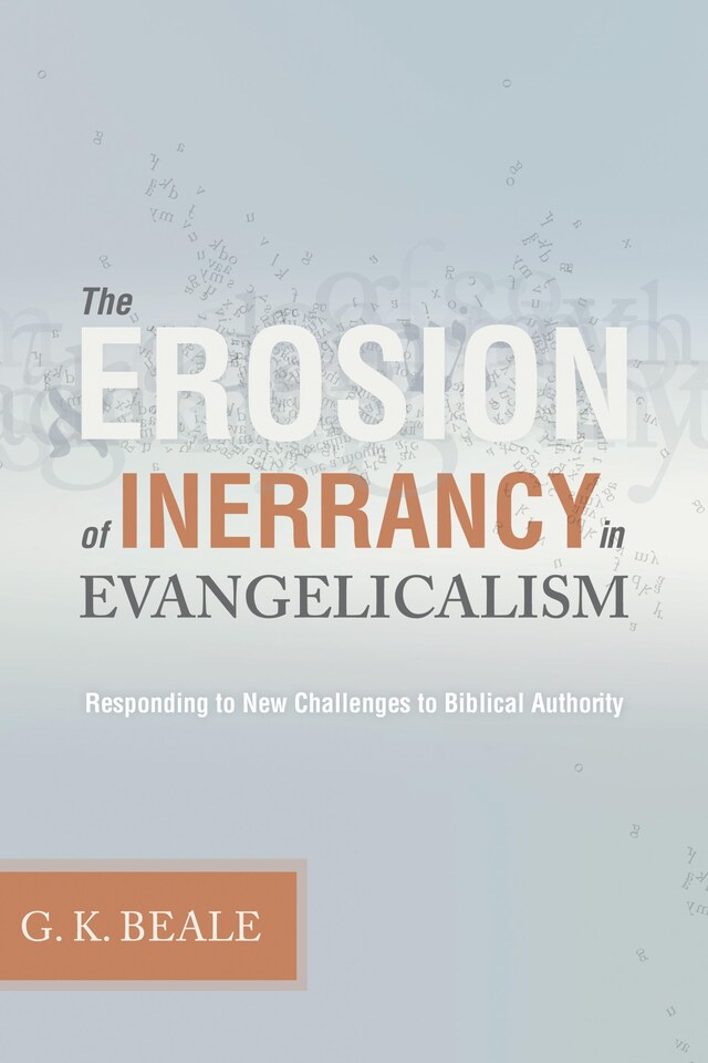 Book cover for The Erosion of Inerrancy in Evangelicalism