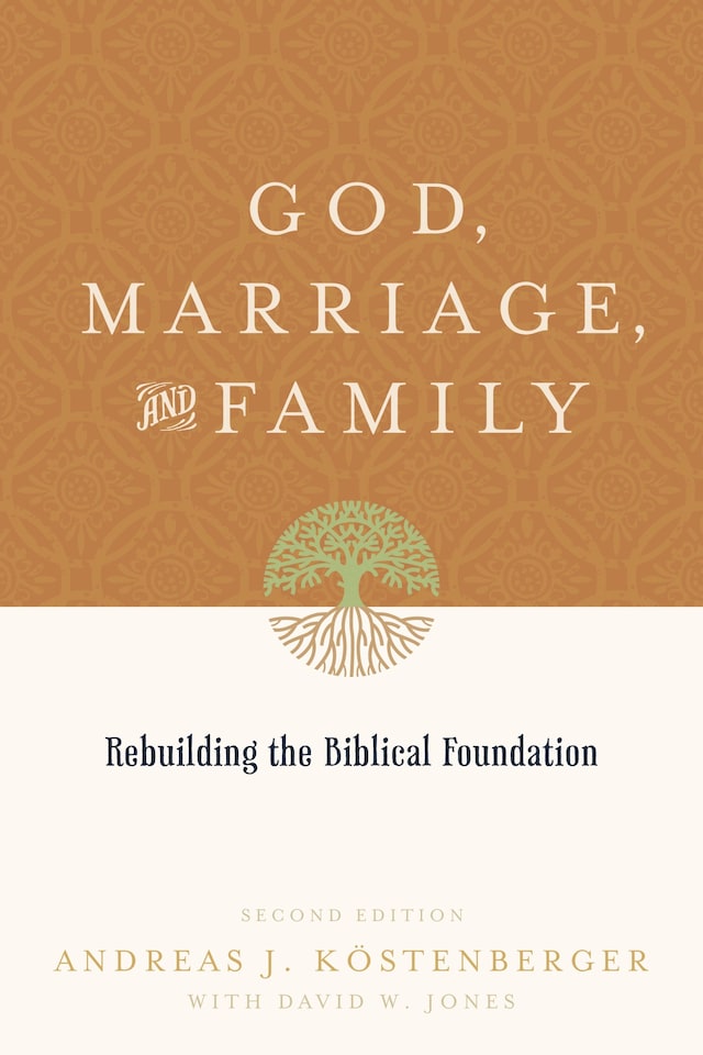 Boekomslag van God, Marriage, and Family (Second Edition)