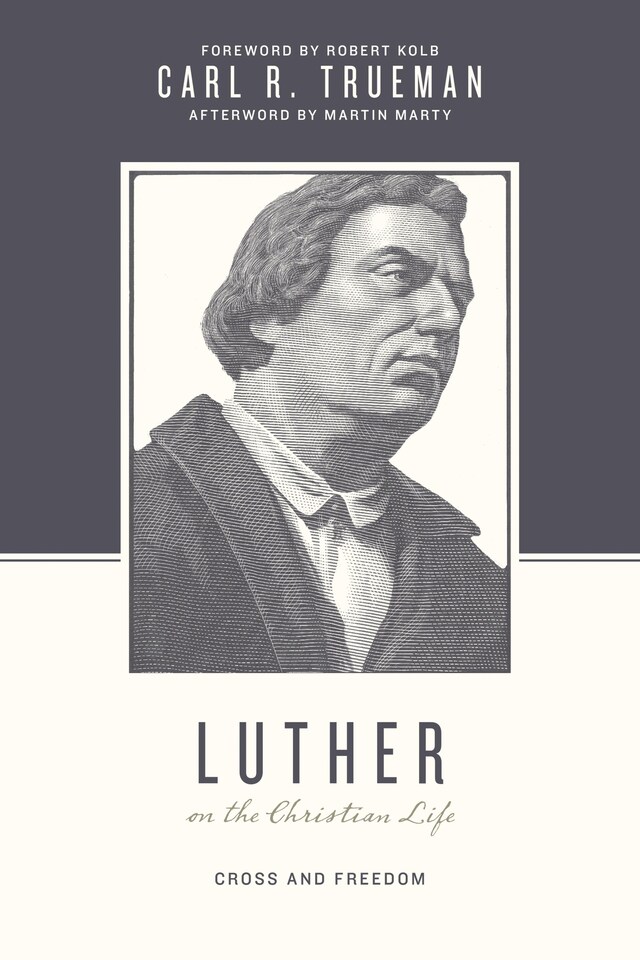 Boekomslag van Luther on the Christian Life