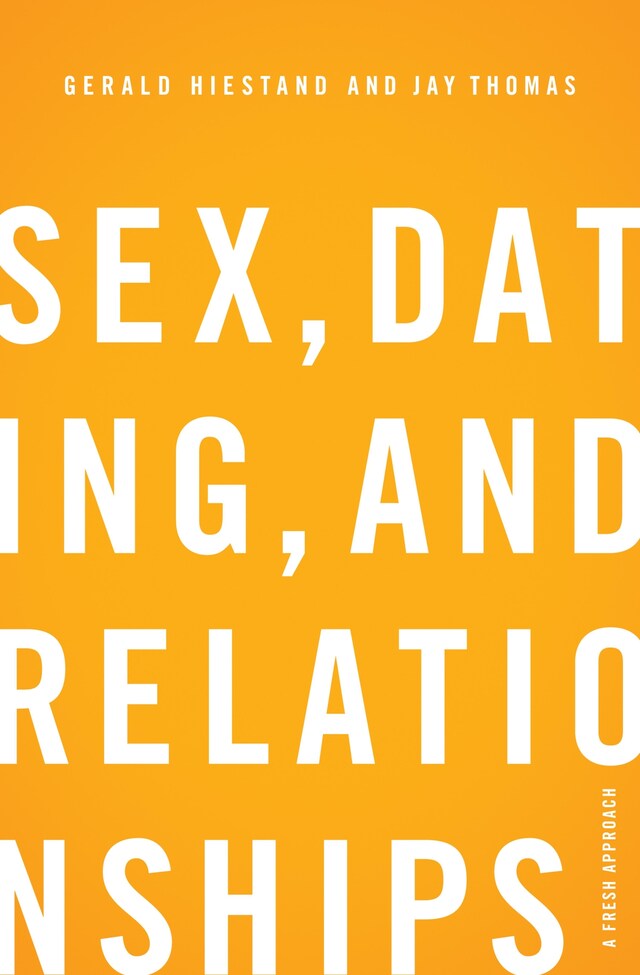 Portada de libro para Sex, Dating, and Relationships