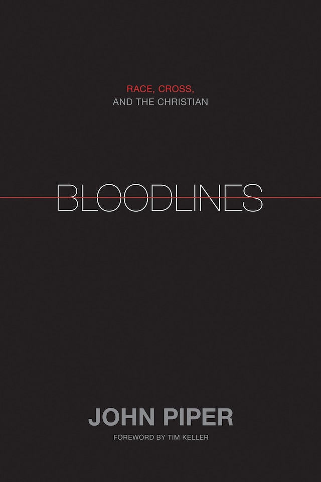 Book cover for Bloodlines (Foreword by Tim Keller)